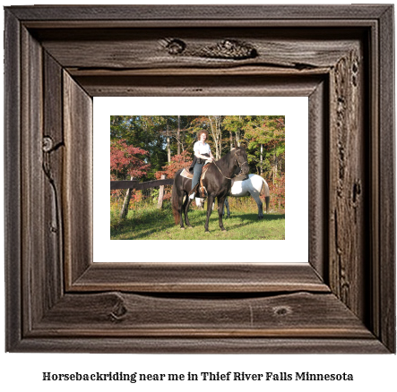 horseback riding near me in Thief River Falls, Minnesota